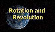 Rotation and Revolution of Earth