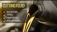 Cutting Fluids: Definition, Types, Application and Uses.