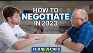 Don't Buy a Car Until You Watch THIS Video | How to Negotiate a NEW Car 2023