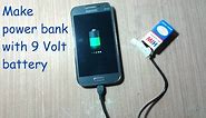 How to make power bank with 9 volt battery
