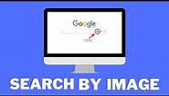 How to search for items online using their images on computer | Google Image search