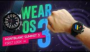 A Montblanc Smartwatch (Not A Google One): Wear OS 3 on the Summit 3