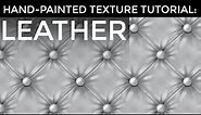 Hand-Painted Texture Tutorial: Leather