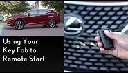 How-to Remote Start Using Your Key Fob | Lexus