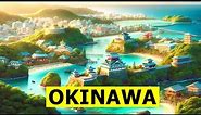 Okinawa Japan: Top 10 Things to do & Must Visit