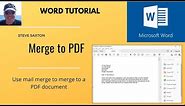 Mail merge to a PDF document using Microsoft Word. [pdf merge][merge to pdf]