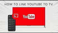 How to Link YouTube to TV (Updated) 2024 Easy Steps 100% Working