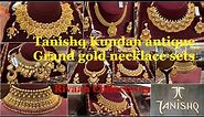 Tanishq Kundan bridal gold necklace sets | Rivaah Collections | Antique Kundan necklace sets | Grand