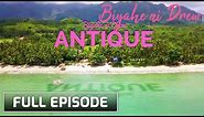 Biyahe ni Drew: Uncovering Antique’s majestic tourist destinations | Full Episode