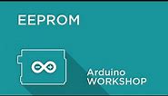 Arduino Workshop - Chapter 4 - Using EEPROM