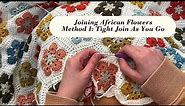 Joining African Flowers - Method 1: Tight Join As You Go | @LittleDoveCrochet