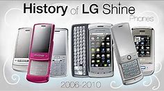 History of LG Shine Phones