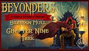 Beyonders - A World Without Heroes by Brandon Mull - Chapter 09 - Tark