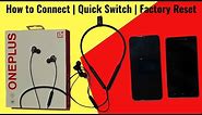How to Connect OnePlus Bullets Wireless Z with Two Devices | Quick Switch | Factory Reset