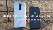 Xiomi Redmi Note 8 Pro vs Iphone XR Camera Comparison Test 2020