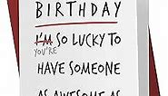 Karto - Funny Birthday Card for Men Women, Large 5.5 x 8.5 Happy Birthday Card for Husband Wife, Birthday Card for Boyfriend Girlfriend - Happy Lucky