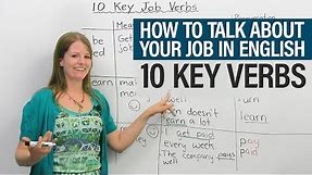 How to talk about your job in English: 10 Key Verbs