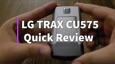 LG Trax CU575 Quick Review