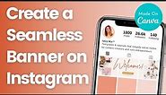 How to create a 3-Part seamless banner on Instagram (with Canva)