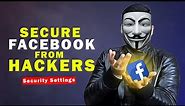 Facebook Account Secure Kaise Kare | How to Protect Facebook ID From Hackers | Fb Security Settings
