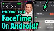 How To Use FaceTime On Android