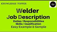 Welder Job Description | Welder Fabricator Job Description | Duties and Responsibilities