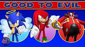 Sonic The Hedgehog Characters: Good to Evil