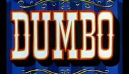 Dumbo Opening Titles
