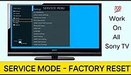 All Sony TV and LCD Service Menu Access Methods | Lock Problem - Factory & Input Source On SONY TV