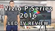 Vizio P Series 2016 TV Review - Rtings.com