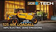 JCB 525-60E Loadall Telehandler - 100% Electric, Zero Emissions