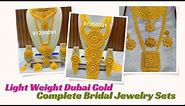 Light Weight Dubai Gold Complete Bridal Jewelry Sets |