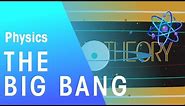 The Big Bang | Astrophysics | Physics| FuseSchool