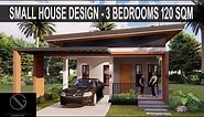 SMALL HOUSE DESIGN I 3-BEDROOMS - 120 SQM