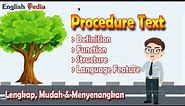 Procedure Text Lengkap (Teks Prosedur Bahasa Inggris) | Purpose, Structure, Language Feature