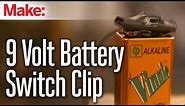 9 Volt Battery Clip Switch