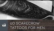 60 Scarecrow Tattoos For Men