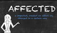 Affected vs Effected | Ask Linda! | English Grammar