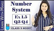 Class 9 Maths | Chapter 1 | Exercise 1.5 Q3 & Q4 | Number System | NCERT