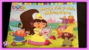 DORA THE EXPLORER "DORA'S FAIRY-TALE ADVENTURE" - Read Aloud - Storybook for kids, children