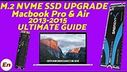 MacBook Pro & MacBook Air (2013-2015) SSD Upgrade to M.2 NVME SSD; BIGGER & BETTER | Ultimate Guide!