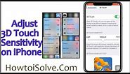 How to Change 3D Touch Sensitivity on iPhone [2021]