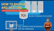 Microsoft SQL Server : How to Backup and Restore Database in/from Azure Storage Account | SQL VM