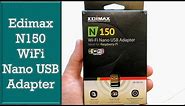 Edimax N150 WiFi Nano USB Adapter UnBoxing