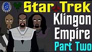 Star Trek: Klingon Empire | Part 2 of 2 (Sponsored by Ekster)