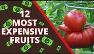 12 Most Expensive Fruits In The World