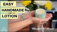 BEST Moisturizer DIY Lotion Recipe Natural Ingredients | Natural Minimalist | Mindful Wellness