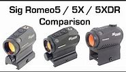Sig Romeo5 / Romeo5X / Romeo5XDR Comparison