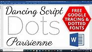 How to Install Tracing and Dotted Google Fonts - Tracing and Dotted Fonts in Microsoft Word
