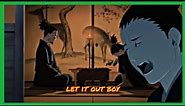 Legendary Anime Quotes - Shikamaru (Let It Out Boy)